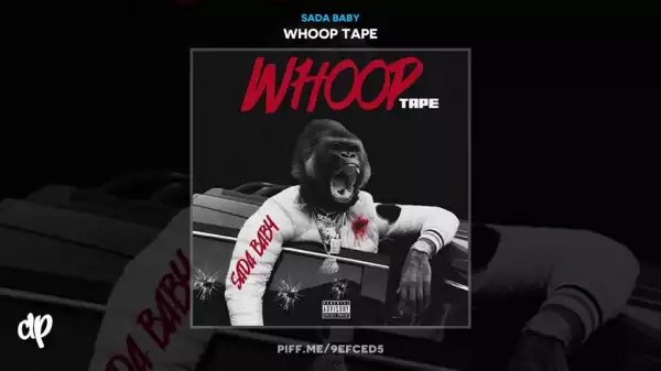 Whoop Tape BY Sada Baby